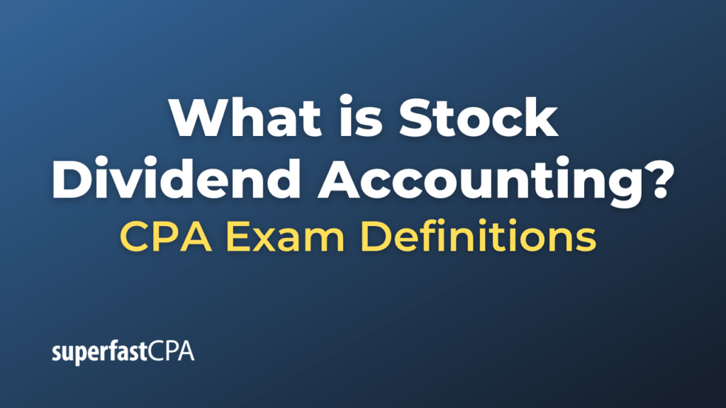 Stock Dividend Accounting