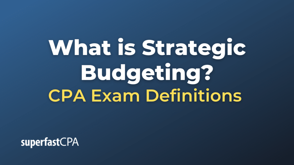 Strategic Budgeting
