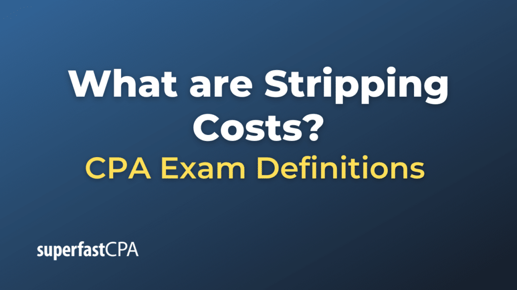 Stripping Costs