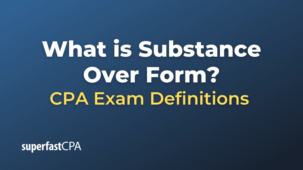 Substance Over Form