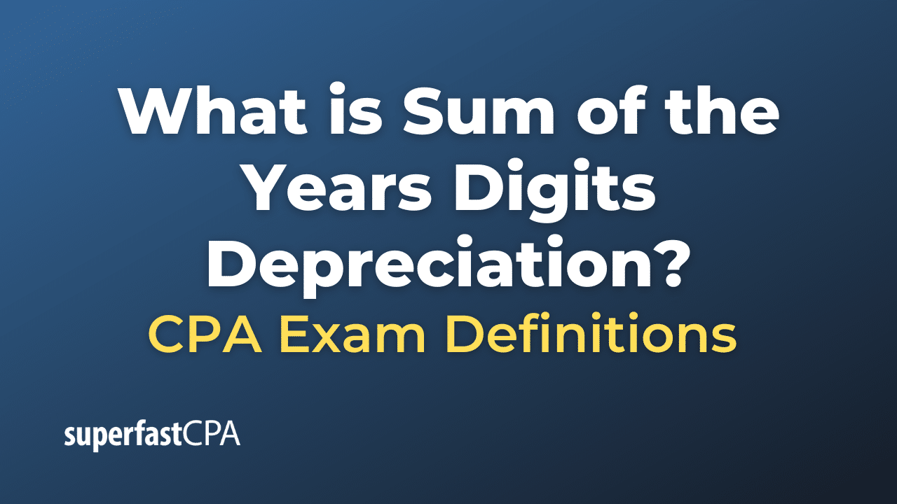 Sum of the Years Digits Depreciation