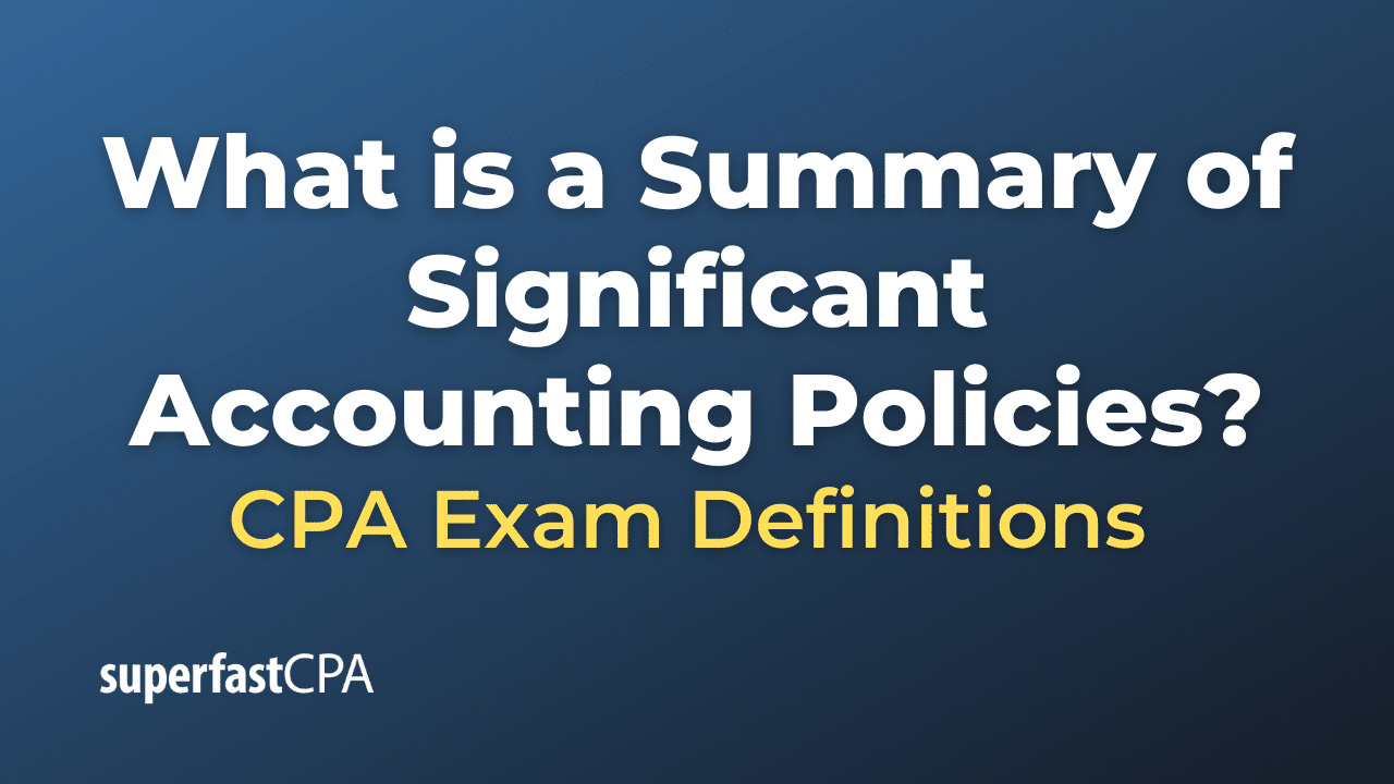 Summary of Significant Accounting Policies