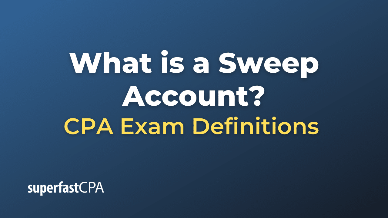 Sweep Account