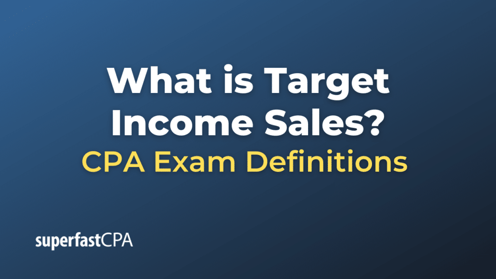 Target Income Sales