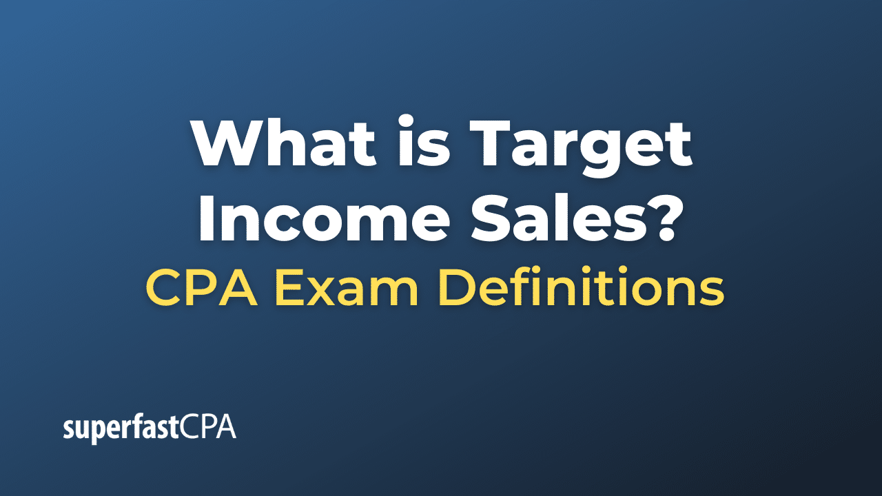 Target Income Sales