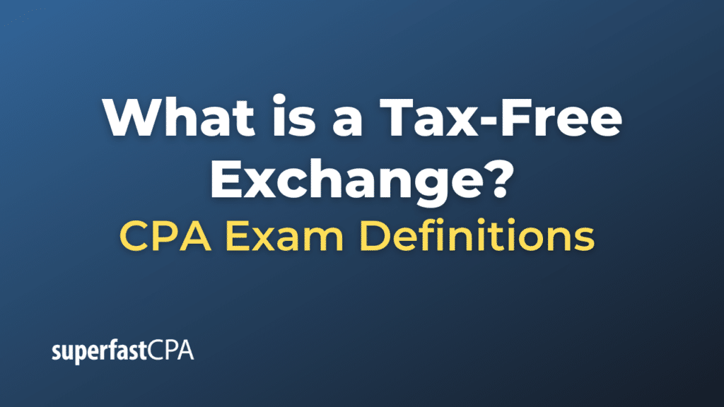 Tax-Free Exchange