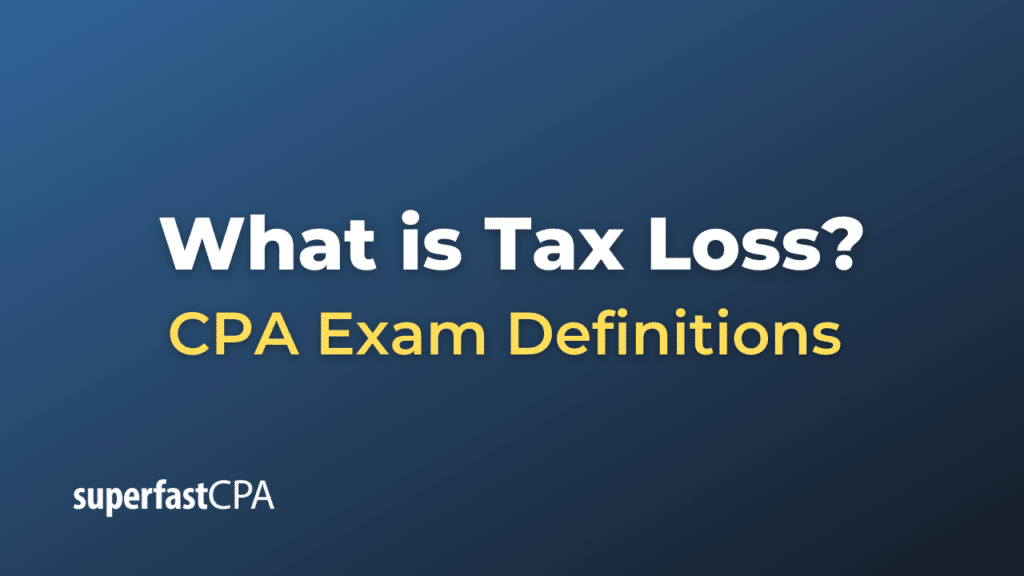 Tax Loss