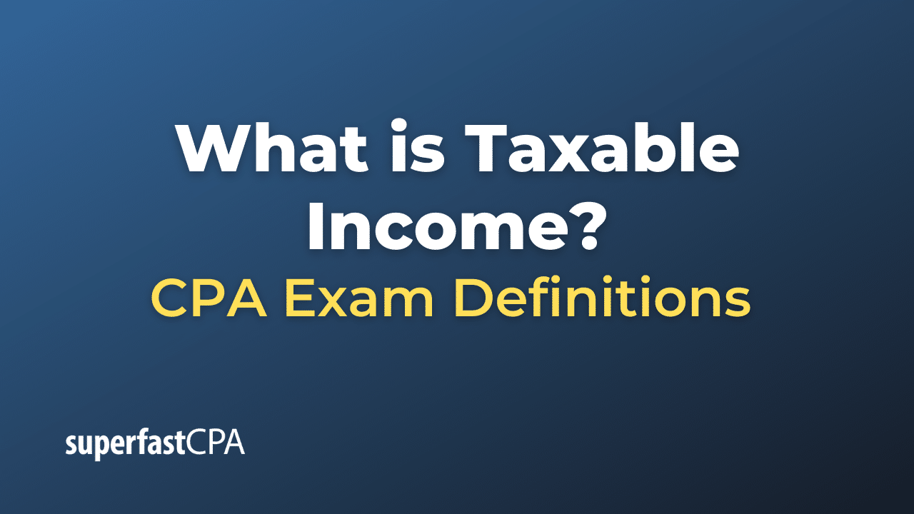 Taxable Income