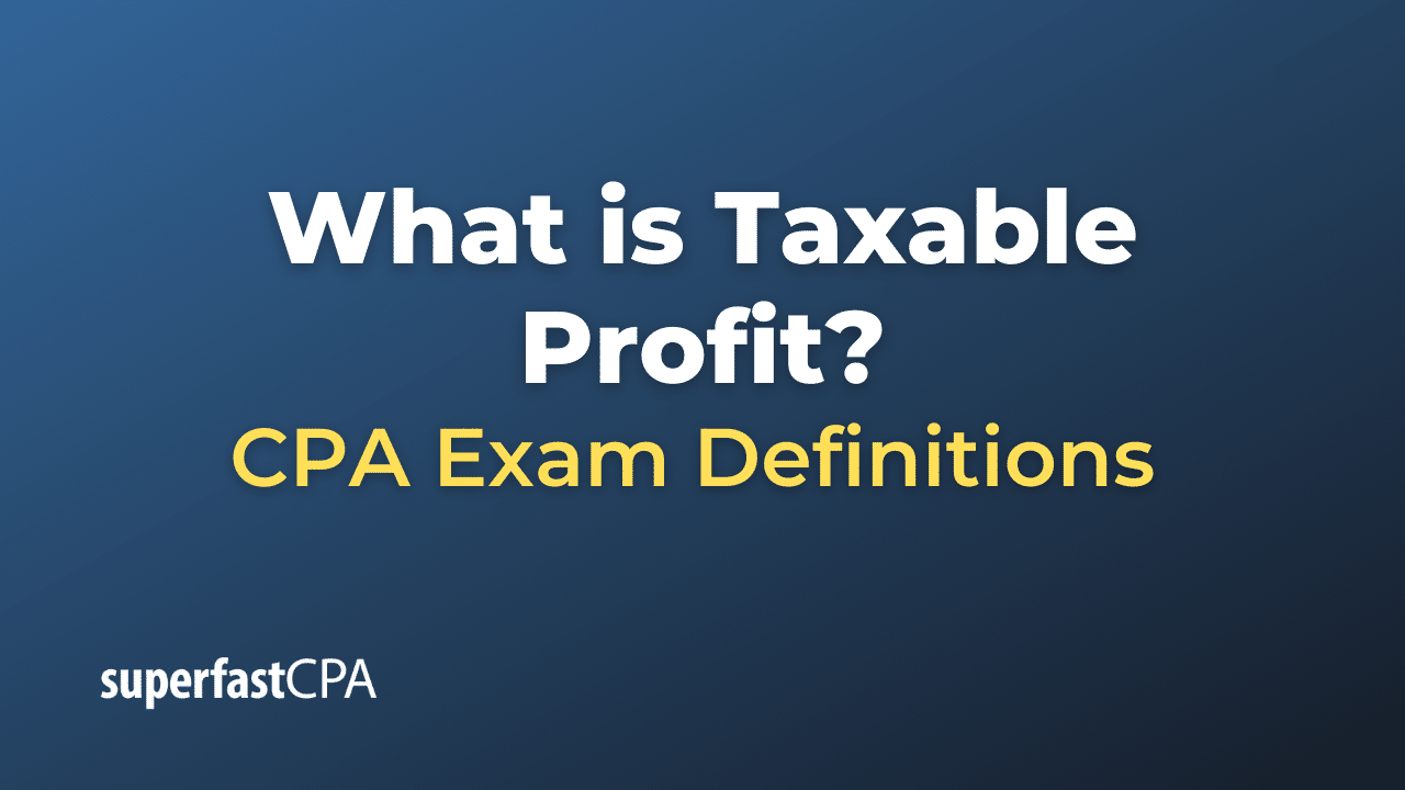 Taxable Profit