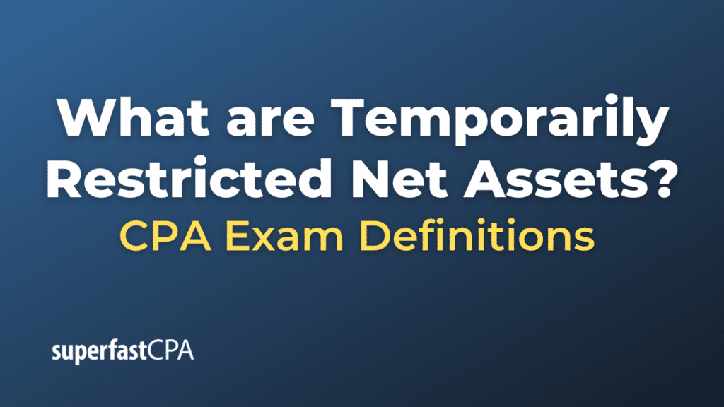 Temporarily Restricted Net Assets
