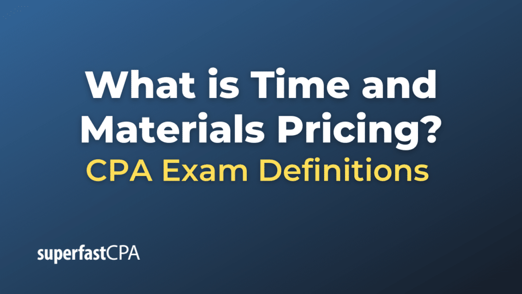 Time and Materials Pricing