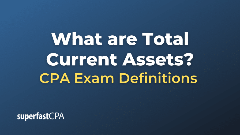 Total Current Assets