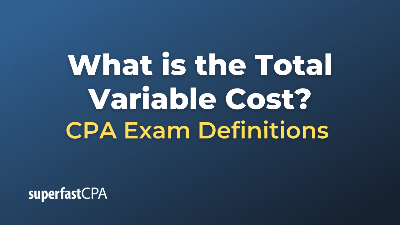 Total Variable Cost