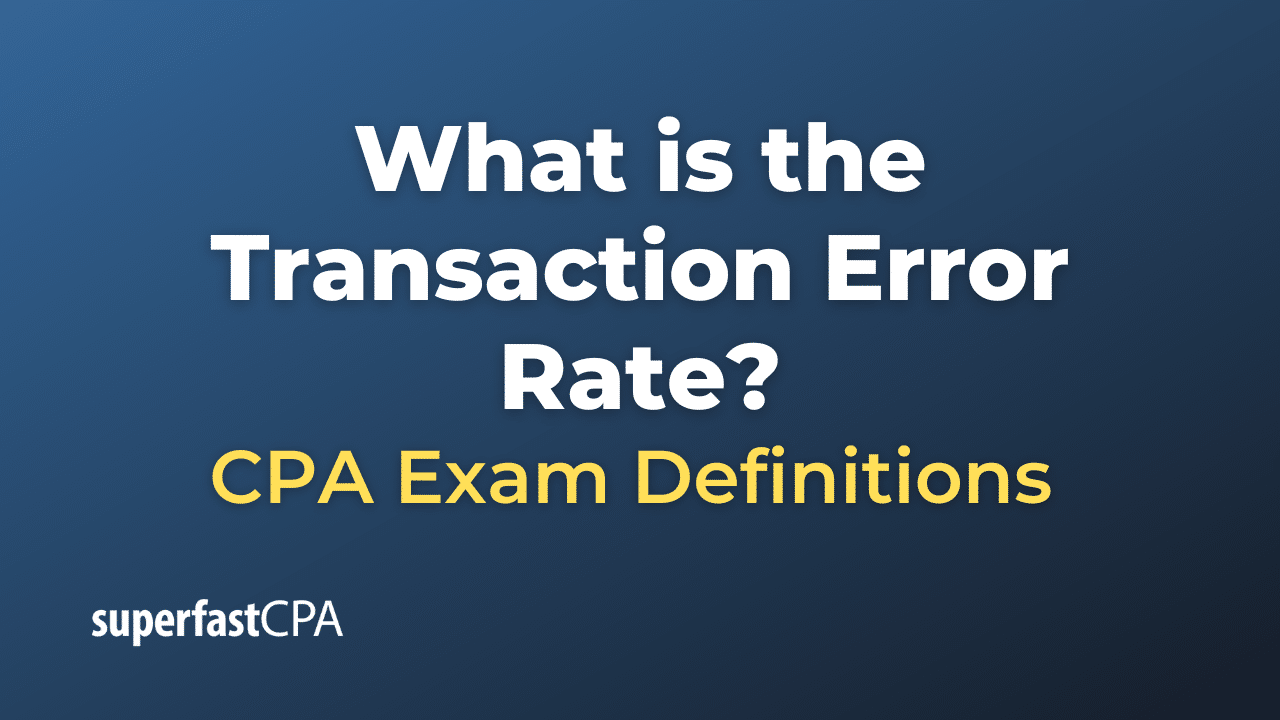 Transaction Error Rate