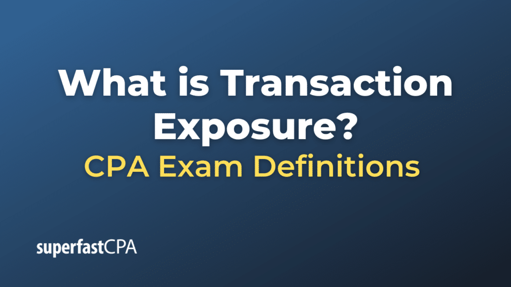 Transaction Exposure