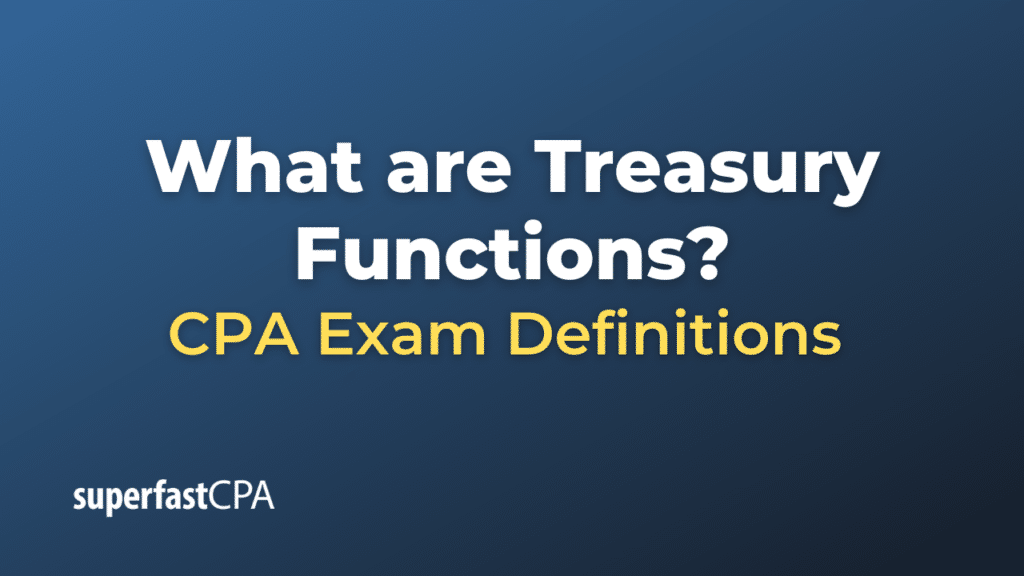 Treasury Functions