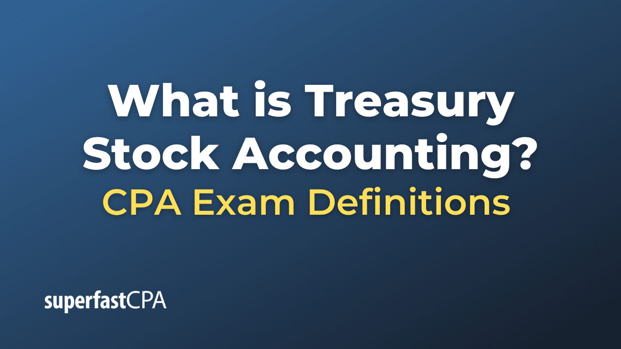 Treasury Stock Accounting