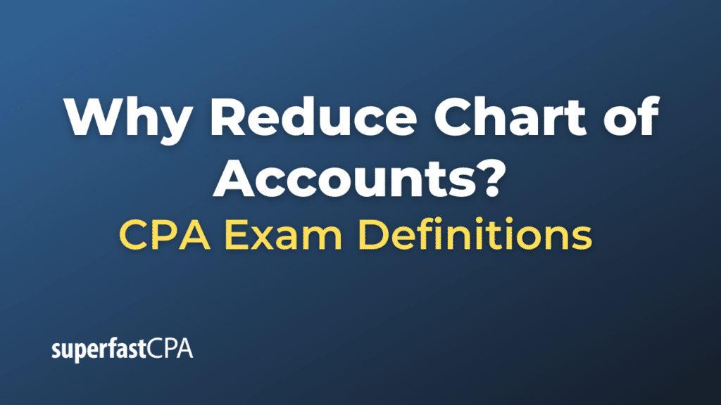 Why Reduce Chart of Accounts