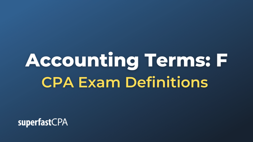 Accounting Terms: F