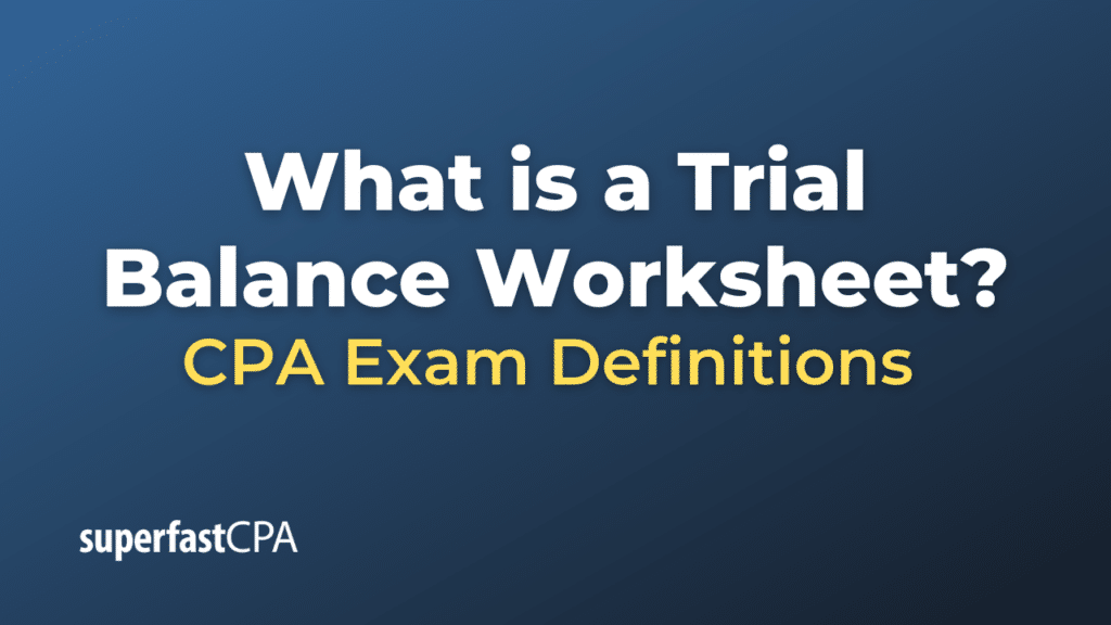 Trial Balance Worksheet