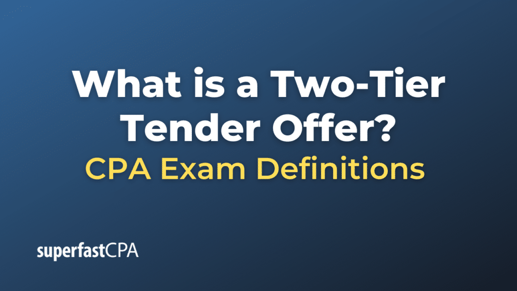 Two-Tier Tender Offer