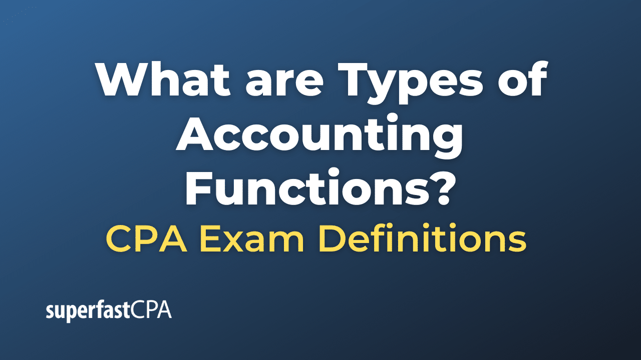 Types of Accounting Functions