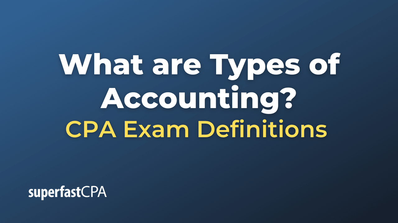 Types of Accounting