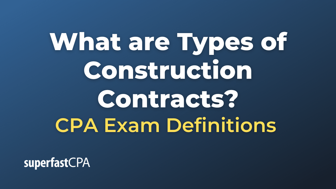 Types of Construction Contracts