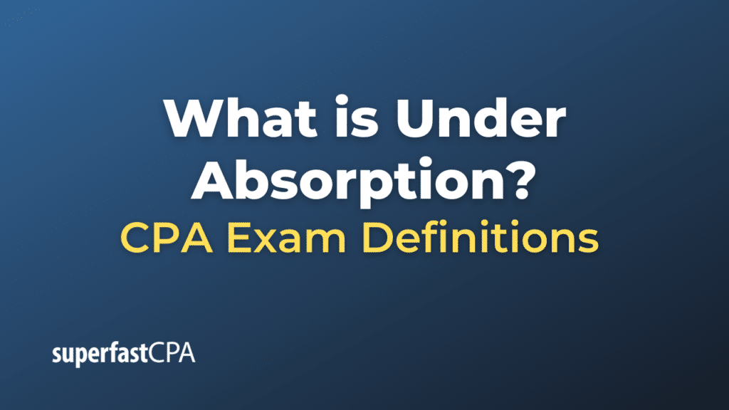Under Absorption