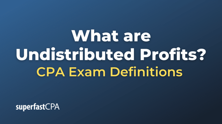 what-are-undistributed-profits-superfastcpa-cpa-review