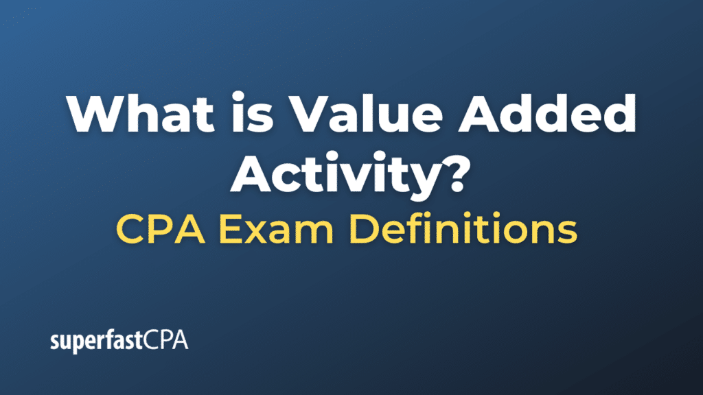 Value Added Activity