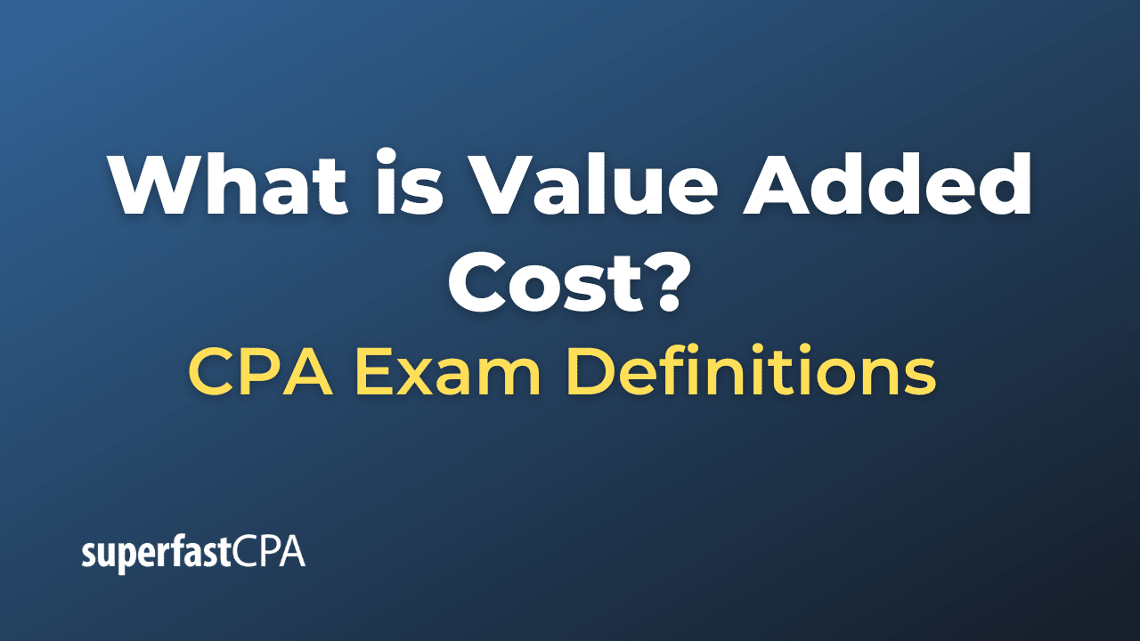 Value Added Cost