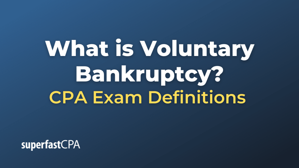 Voluntary Bankruptcy