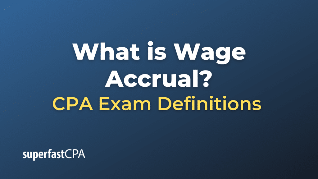 Wage Accrual