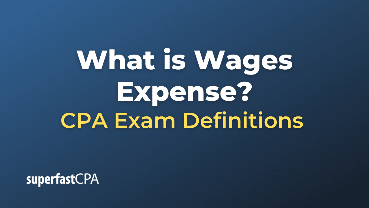 Wages Expense