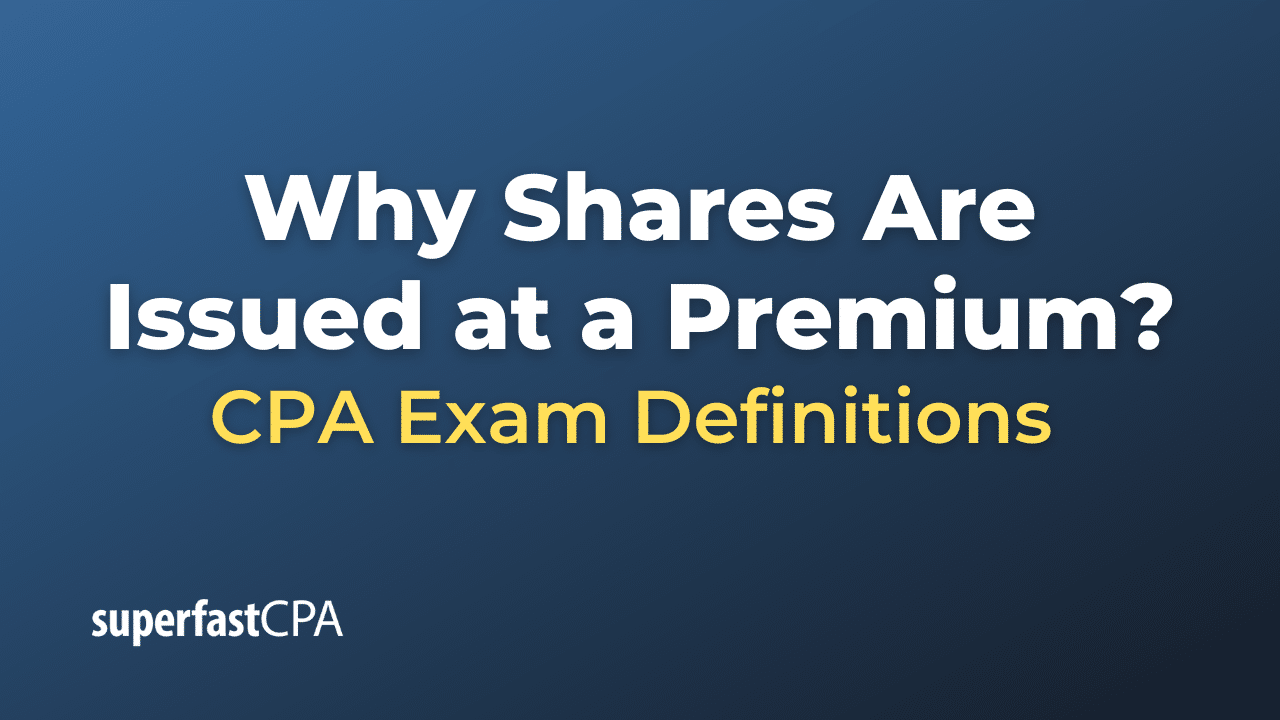 Why Shares Are Issued at a Premium