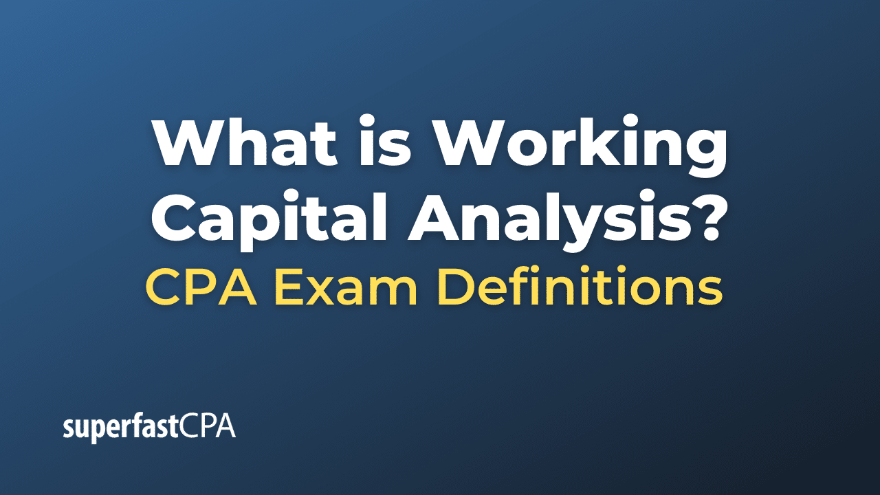 Working Capital Analysis