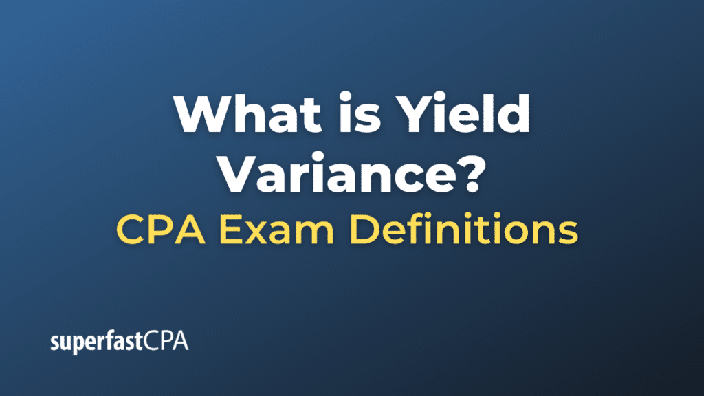 Yield Variance