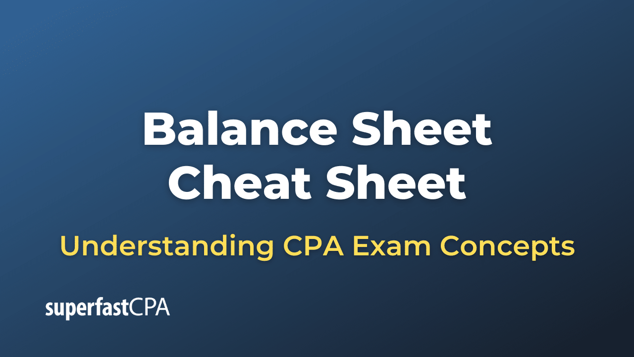 Balance Sheet Cheat Sheet