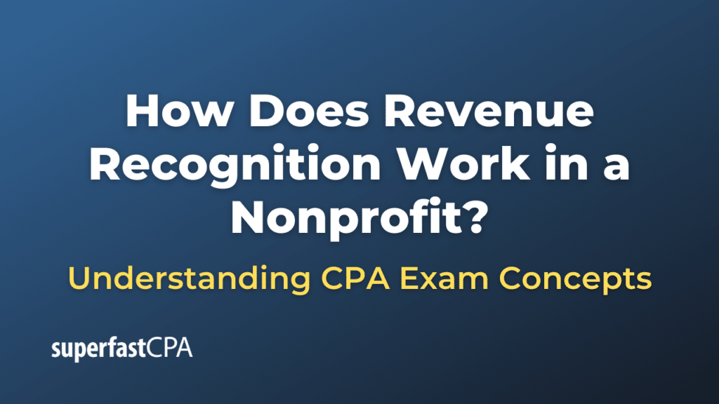 How Does Revenue Recognition Work in a Nonprofit