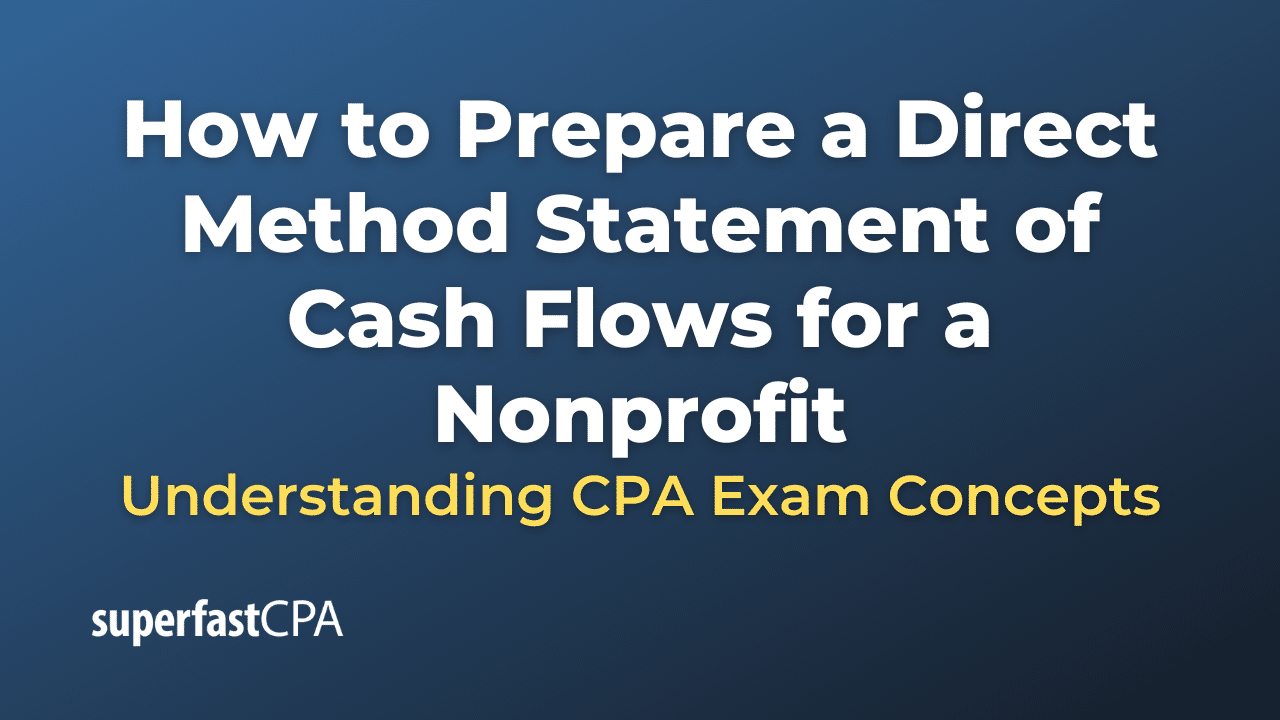 How to Prepare a Direct Method Statement of Cash Flows for a Nonprofit