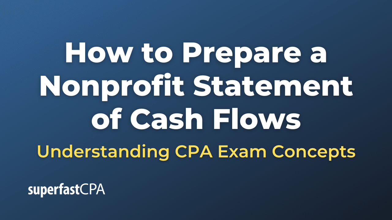 How to Prepare a Nonprofit Statement of Cash Flows