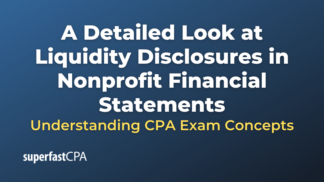 Liquidity Disclosures in Nonprofit Financial Statements