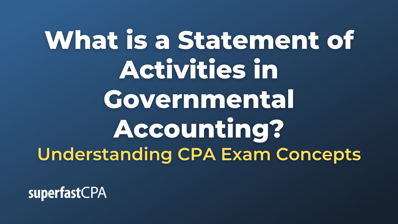 What is a Statement of Activities in Governmental Accounting