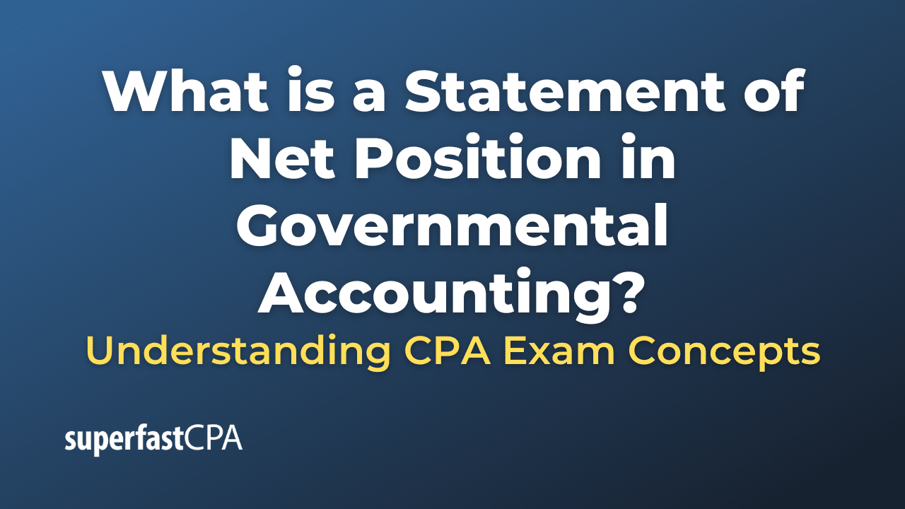 What is a Statement of Net Position in Governmental Accounting