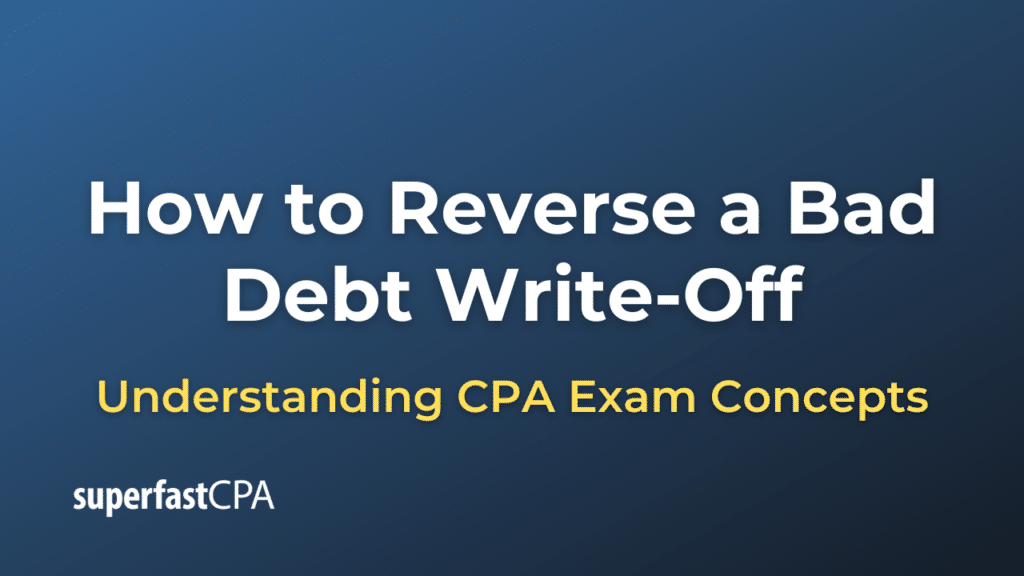 How to Reverse a Bad Debt Write-Off
