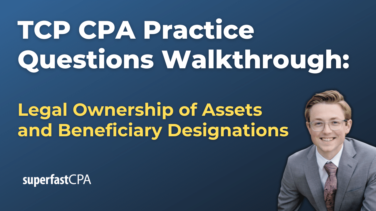 Legal Ownership of Assets and Beneficiary Designations