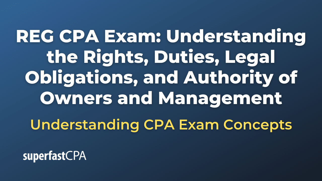 Understanding the Rights, Duties, Legal Obligations, and Authority of Owners and Management