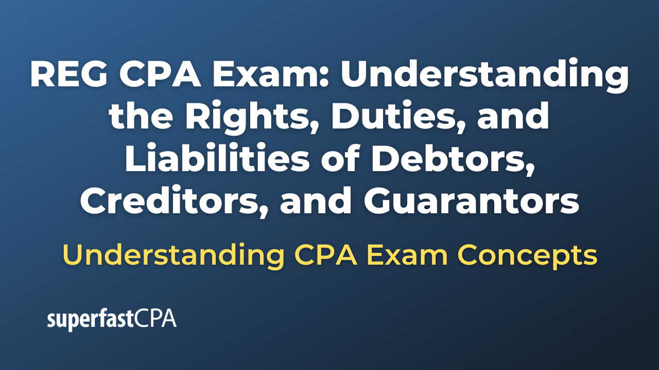 Understanding the Rights, Duties, and Liabilities of Debtors, Creditors, and Guarantors