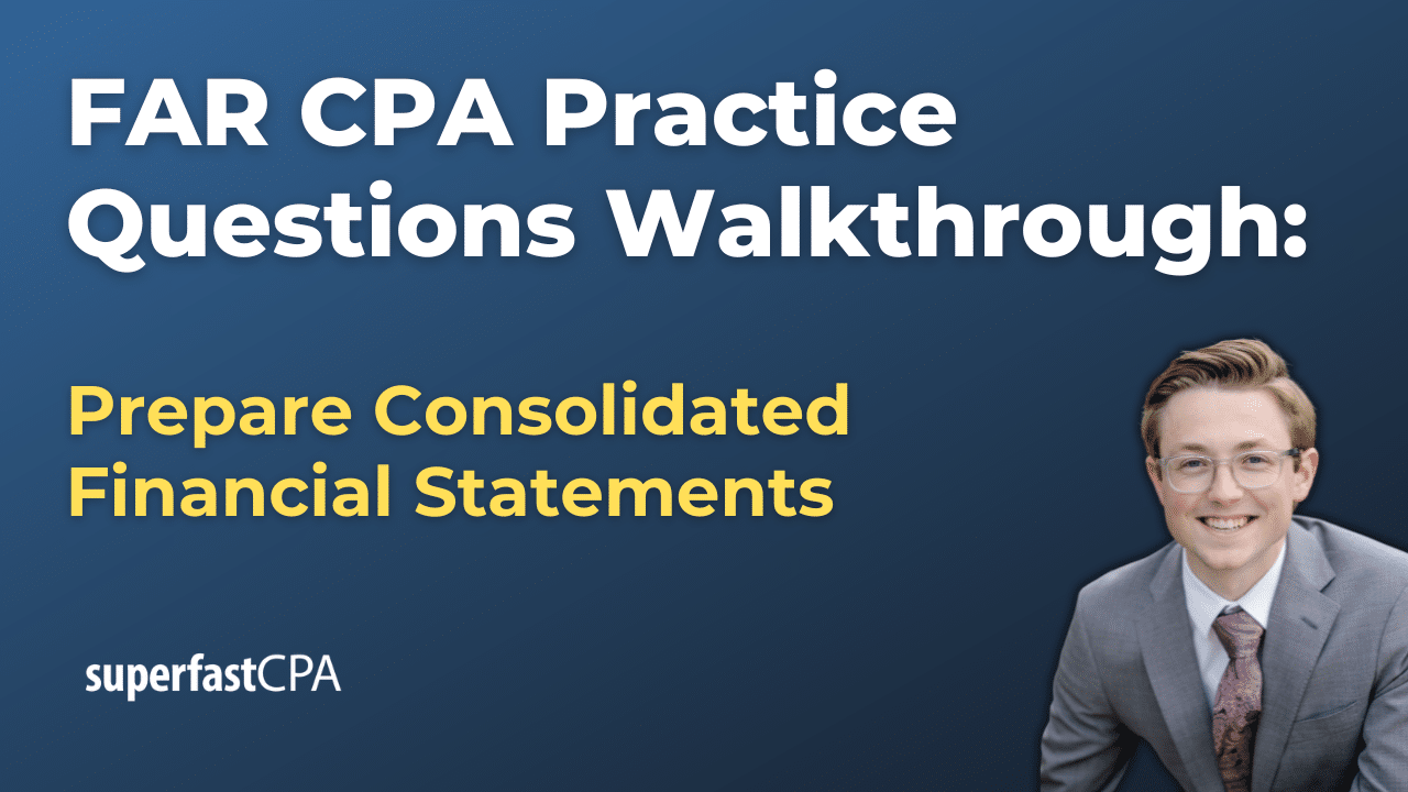Preparing Consolidated Financial Statements